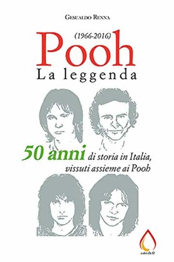 Pooh. La leggenda (1966-2016)
